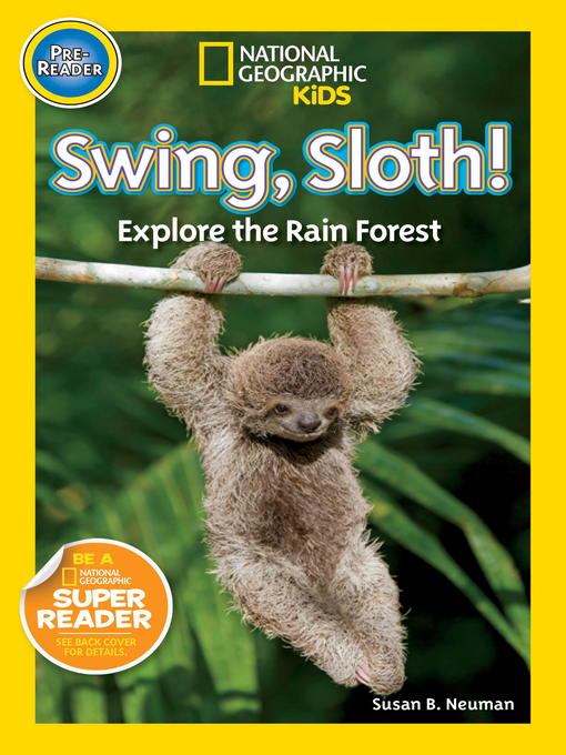 Title details for Swing Sloth! by Susan B. Neuman - Wait list